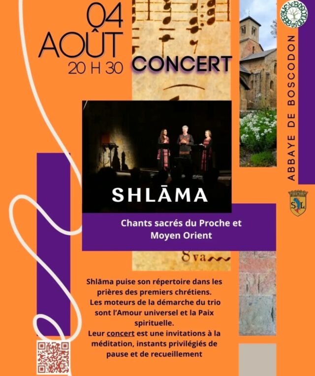 [CHANTS] 🎵 Shlāma : chants sacrés du Proche et Moyen Orient.

🗓  mardi 4 août 
🕟  20h30
📍  abbatiale - abbaye de Boscodon 
🪙  tarif plein : 15 € - tarif réduit : 10 €

@boscodonabbaye05 #serreponcon #embrun #hautesalpestourisme #hautesalpes #chantssacrés