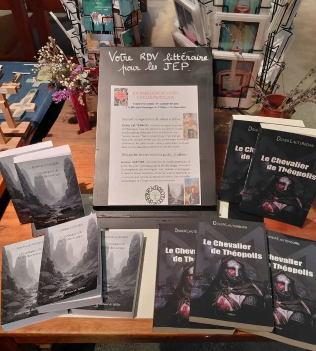 [JOURNEES DU PATRIMOINE] 🖋

Rencontre avec deux auteurs :

📘  Didier LAUTERBORN
"Le chevalier de Theopolis"
samedi 19 septembre 
14h à 18h

📗  Jérôme GARNIER
"Chronique de la fin des temps"
dimanche 20 septembre
à partir de 14h

📍boutique-librairie - abbaye de Boscodon 

@boscodonabbaye05 #abbayedeboscodon #serreponcon #embrun #hautesalpestourisme #hautesalpes